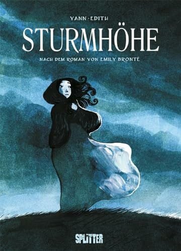Édith Sturmhöhe (Graphic Novel): Nach dem Roman von Emily Brontë