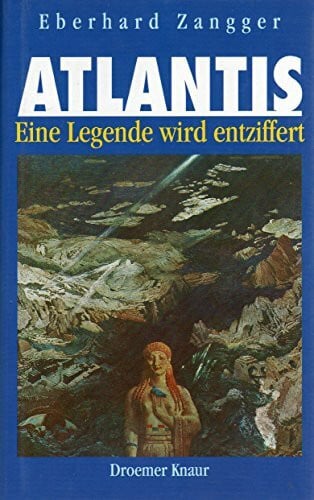Timmermann, Klaus Atlantis: Eine Legende wird entziffert