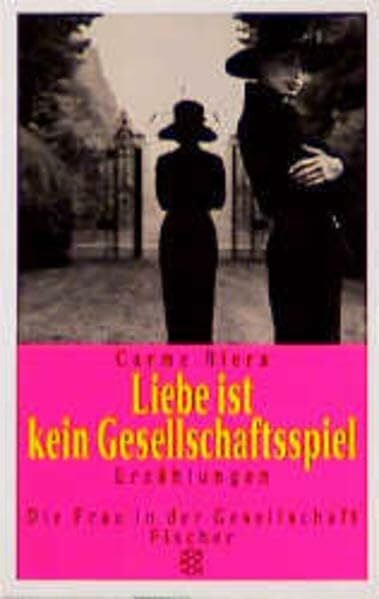 Brilke, Elisabeth Liebe ist kein Gesellschaftsspiel: Erzählungen (Die Frau in der Gesellschaft)
