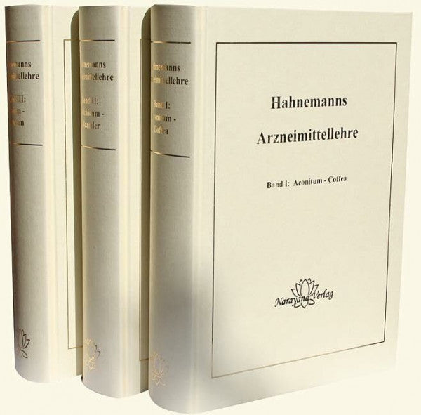 Hahnemann, Samuel Hahnemanns Arzneimittellehre: umfasst Reine Arzneimittellehre und Die Chronischen Krankheiten in 3 Bde