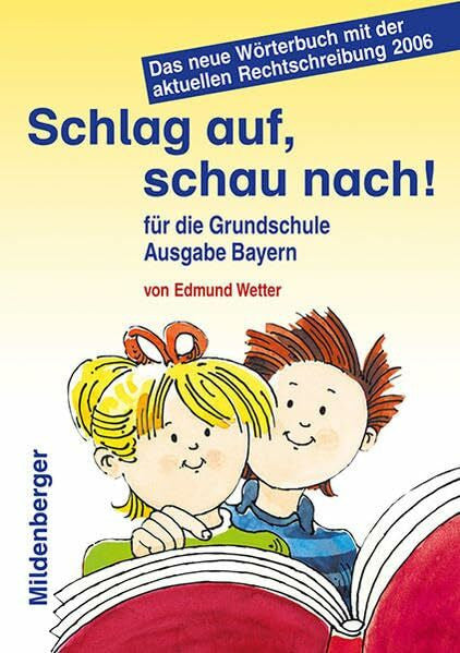 Herrmann, Klaus Schlag auf, schau nach!. Wörterbücher und Hefte für die Grundschule / Schlag auf, schau nach!: Wörterbuch für die Grundschule - Ausgabe für Bayern