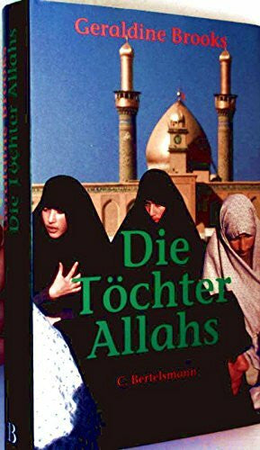 Geraldine Brooks Die Töchter Allahs