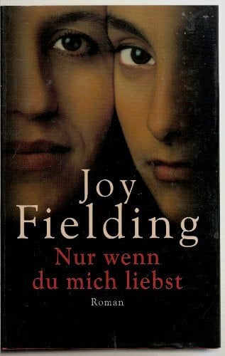 Fielding, Joy Nur wenn Du mich liebst