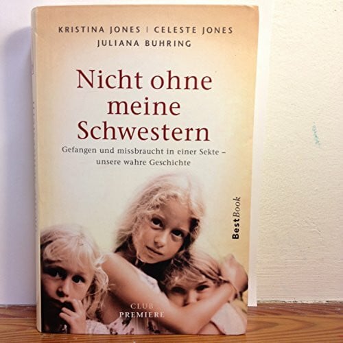 Buhring, Juliana Nicht ohne meine Schwestern