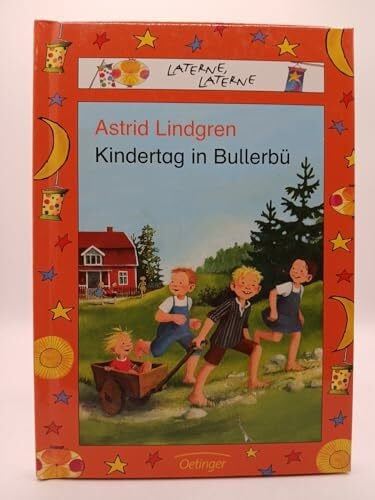 Limmroth, Manfred B. Kindertag in Bullerbü (Laterne, Laterne)