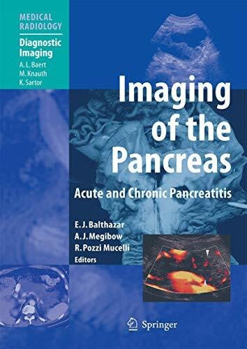 Megibow, Alec J. Imaging of the Pancreas: Acute and Chronic Pancreatitis (Medical Radiology)