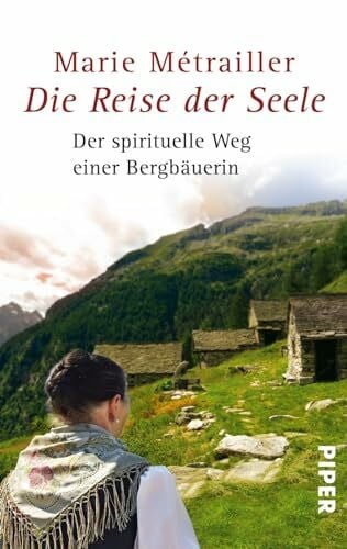 Imhasly, Pierre Die Reise der Seele: Herausgegeben von Marie-Magdeleine Brumagne