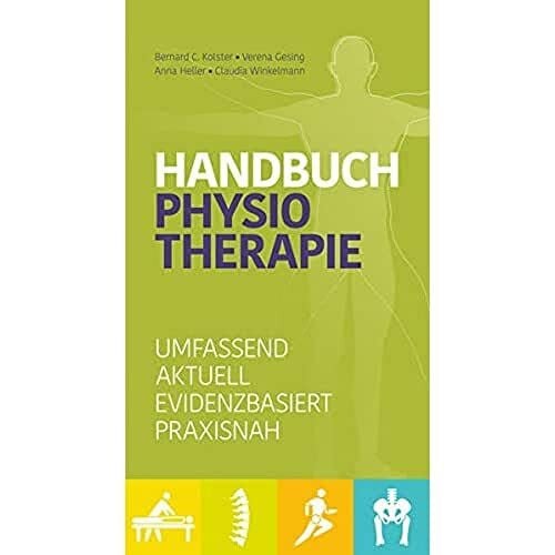 Winkelmann, Claudia Handbuch Physiotherapie: Umfassend, aktuell, evidenzbasiert, praxisnah