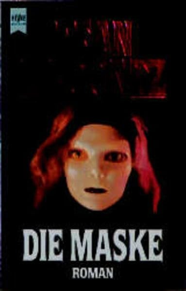 Koontz, Dean R Die Maske (Heyne Allgemeine Reihe (01))
