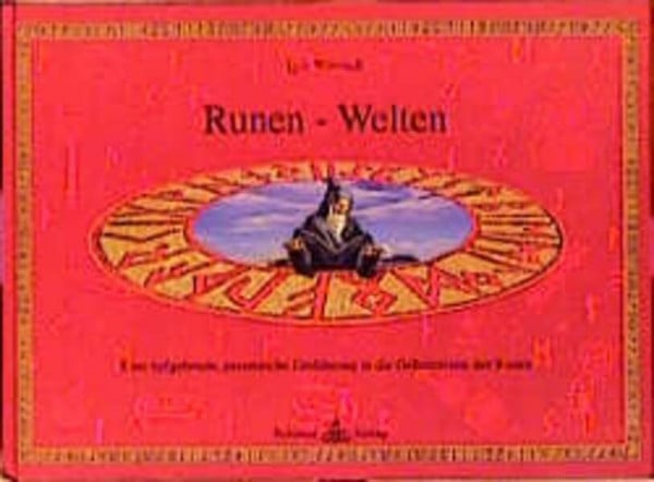 Warneck, Igor Runen-Welten: Eine schnell begreifbare Einführung in die Welt der Runen
