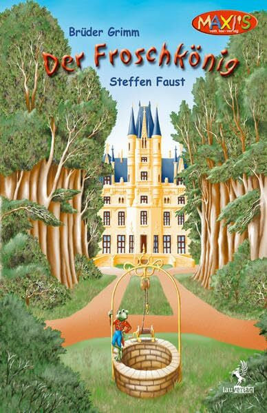 Faust, Steffen Der Froschkönig