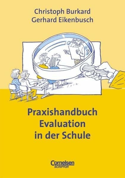 Burkard, Dr. Christoph Praxisbuch: Praxishandbuch Evaluation in der Schule