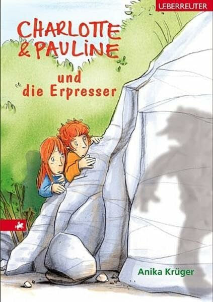 Krüger, Anika Charlotte & Pauline und die Erpresser