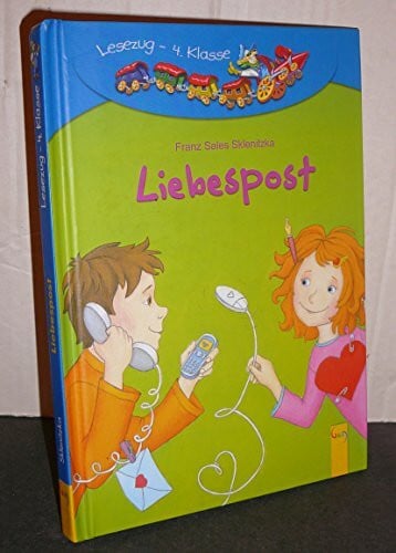 Dölling, Andrea LESEZUG/4. Klasse: Liebespost