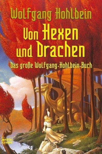 Hohlbein, Wolfgang Von Hexen und Drachen (Fantasy. Bastei Lübbe Taschenbücher)