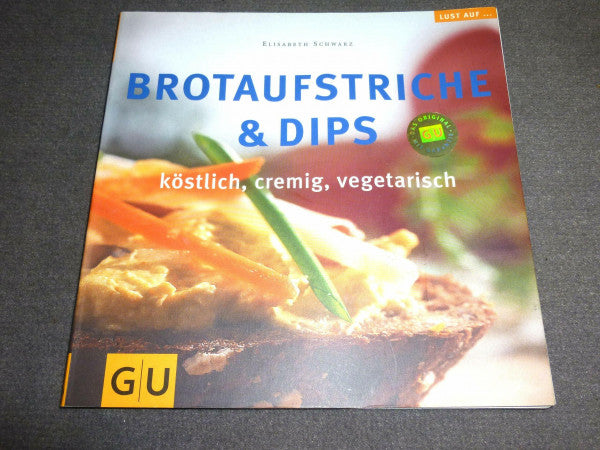 Schwarz, Elisabeth Brotaufstriche & Dips