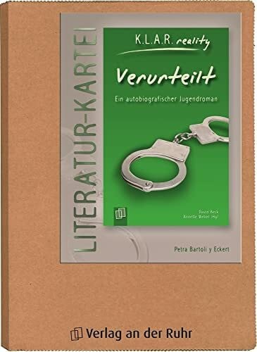 Bartoli y Eckert, Petra Verurteilt: Ein autobiografischer Jugendroman (K.L.A.R. reality - Literatur-Kartei)