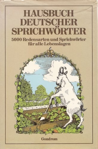 Fink-Henseler, Roland W. Hausbuch deutscher Sprichwörter. 5000 Redensarten und Sprichwörter für alle Lebenslagen.
