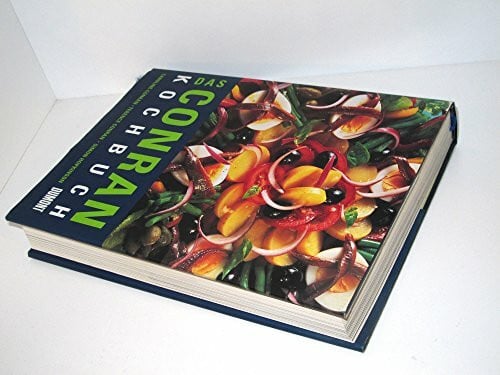 Murphy, James Das Conran Kochbuch: 450 Rezepte, 20 Menüs, 1000 Zutaten, umfassende Warenkunde