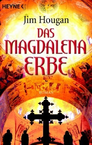 Helmut Gerstberger Das Magdalena-Erbe: Roman