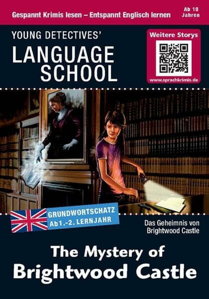 Neumayer, Gabi The Mystery of Brightwood Castle: Sprachen lernen mit Krimis: Das Geheimnis von Brightwood Castle. Gespannt Krimis lesen - Entspannt Englisch lernen. ... (Sprachkrimis / Sprachen lernen mit Krimis)