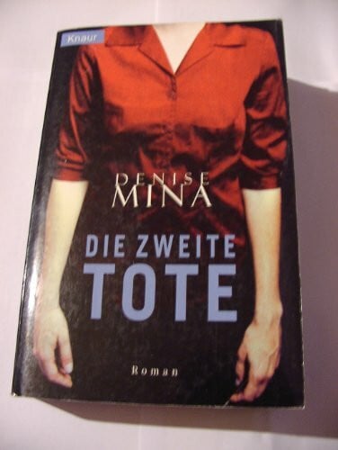 Mina, Denise Die zweite Tote
