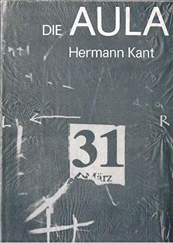Kant, Hermann Die Aula : Roman