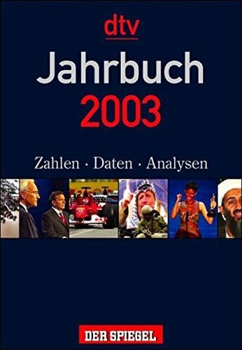 Schmidt, Claus-Dieter Das Jahrbuch 2003. Zahlen, Daten, Analysen.