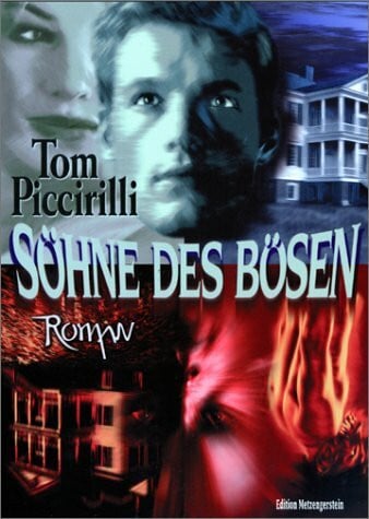 Piccirilli, Tom Söhne des Bösen. Dark Father. (Edition Metzengerstein)