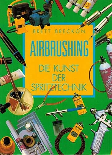 Röder, Ursula Airbrushing: Die Kunst der Spritztechnik (Xenos-Ratgeber)