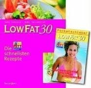 Schierz, Gabi Low Fat 30 - die schnellsten Rezepte + Pocketschieber