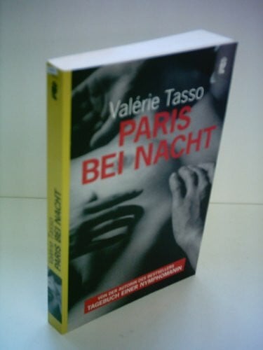 Tasso, Valérie Paris bei Nacht: Deutsche Erstausgabe (Ullstein Taschenbuch)