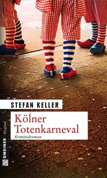 Stefan Keller Kölner Totenkarneval: Sandmanns zweiter Fall (Privatdetektiv Marius Sandmann)