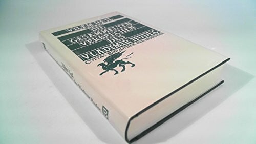 Hejl, Vilem Die gesammelten Verbrechen des Vladimir Hudec