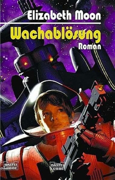 Moon, Elizabeth Wachablösung (Science Fiction. Bastei Lübbe Taschenbücher)