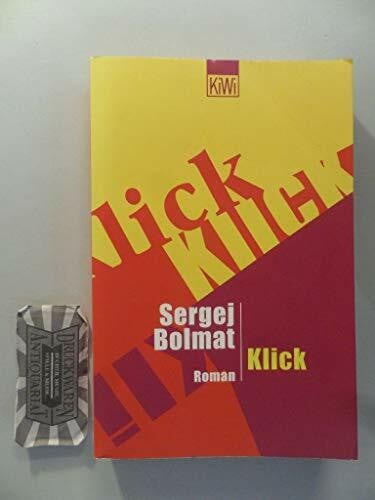 Bolmat, Sergej Klick: Roman (KiWi)