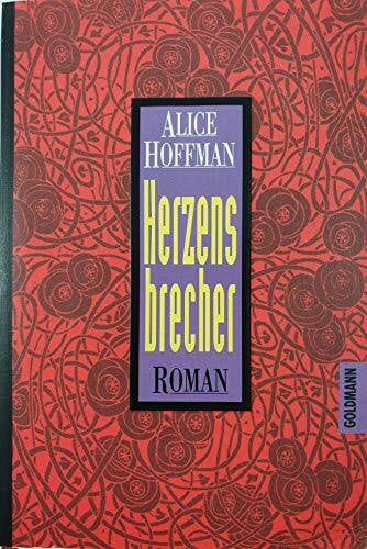 Hoffman, Alice Herzensbrecher (Goldmann Erlesenes)