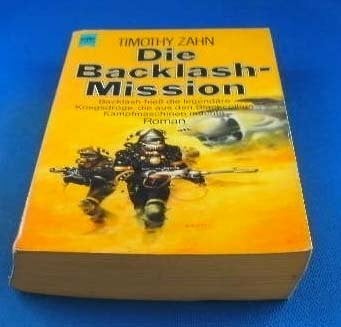 Zahn, Timothy Die Blacklash-Mission (Heyne Science Fiction und Fantasy (06))