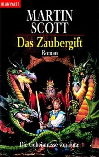 Thon, Wolfgang Die Geheimnisse von Turai / Der Drachentöter: Roman. Aus d. Engl. v. Wolfgang Thon (BLA - Fantasy)