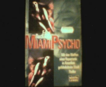 Buchanan, Edna Miami Psycho (Allgemeine Reihe. Bastei Lübbe Taschenbücher)