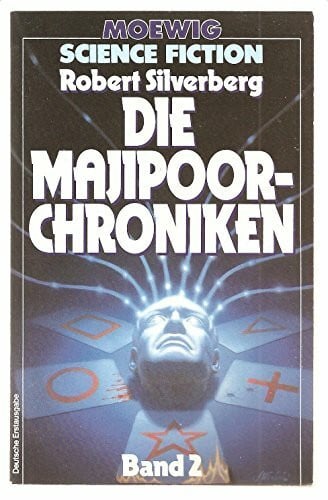 Silverberg, Robert Die Majipoor-Chroniken, Bd. 2