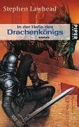 Lawhead, Stephen In der Halle des Drachenkönigs: Die Saga des Drachenkönigs 1 (Piper Taschenbuch, Band 6567)