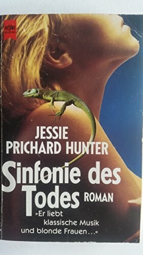 Hunter, Jessie Prichard Sinfonie des Todes: Roman