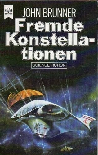 Brunner, John Fremde Konstellationen: Science-fiction-Erzählungen