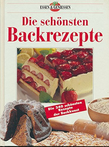 Die schönsten Backrezepte