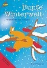 Täubner, Armin Bunte Winterwelt: Fensterbilder aus Tonkarton