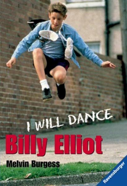 Brandt, Heike Billy Elliot: I will dance (Ravensburger Taschenbücher)