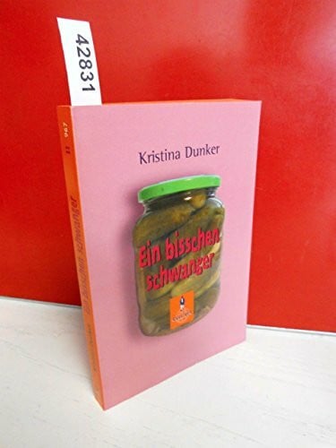 Bartholl, Max Ein bisschen schwanger: Roman (Gulliver)