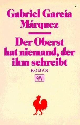 Meyer-Clason, Curt KiWi Taschenbücher, Nr.23, Der Oberst hat niemand, der ihm schreibt: Roman
