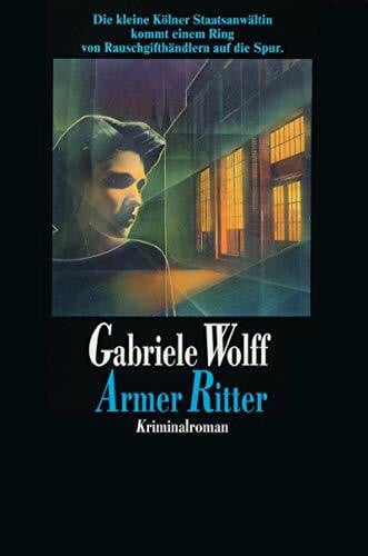 Wolff, Gabriele Arme Ritter: Kriminalroman (Fischer Taschenbücher)
